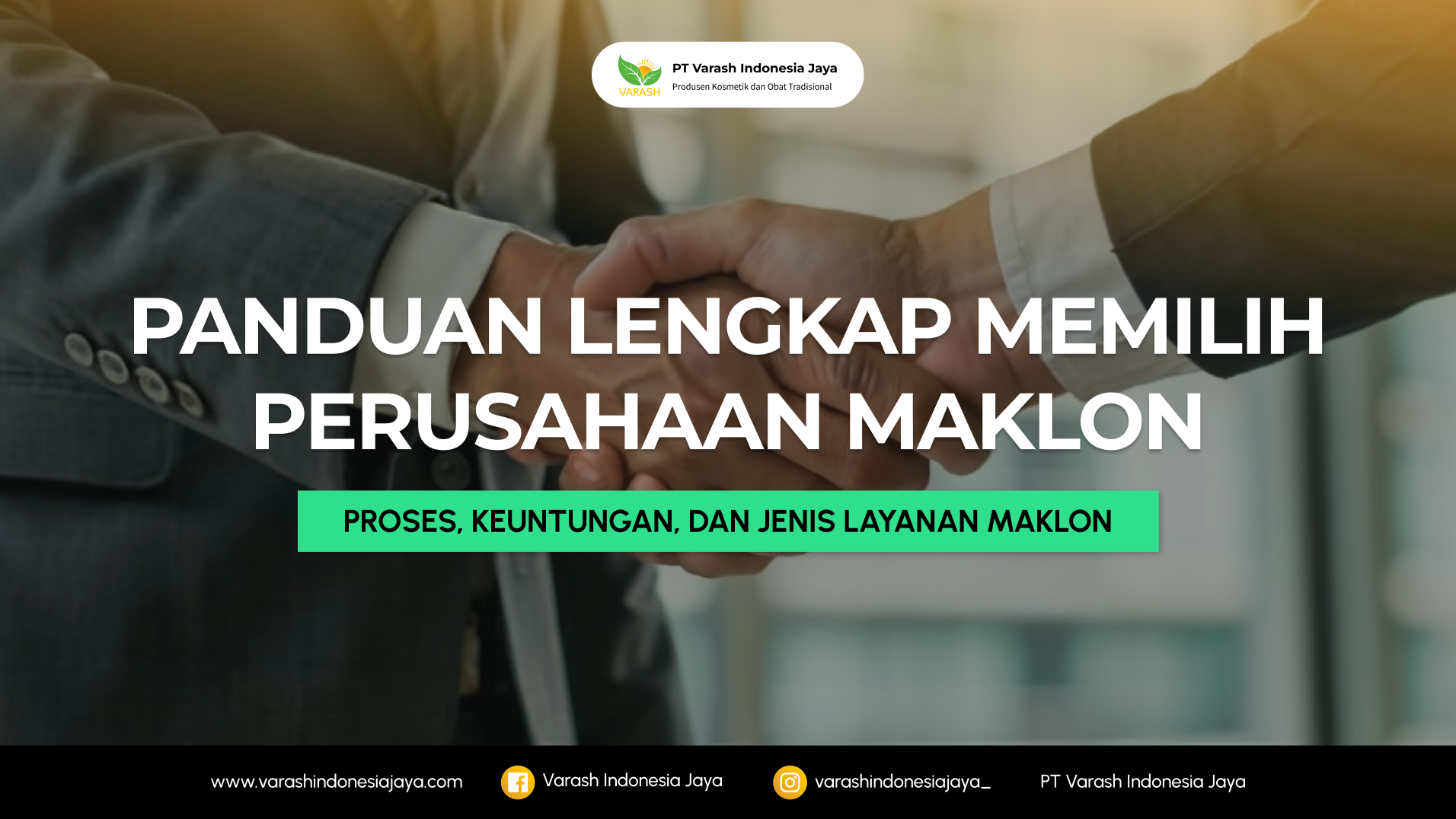 Panduan Lengkap Memilih Perusahaan Maklon