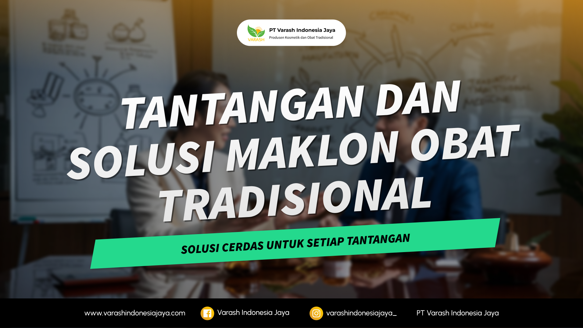 Tantangan dan Solusi Maklon Obat Tradisional