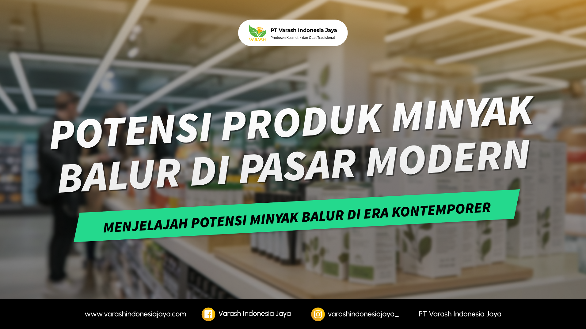Potensi Produk Minyak Balur di Pasar Modern