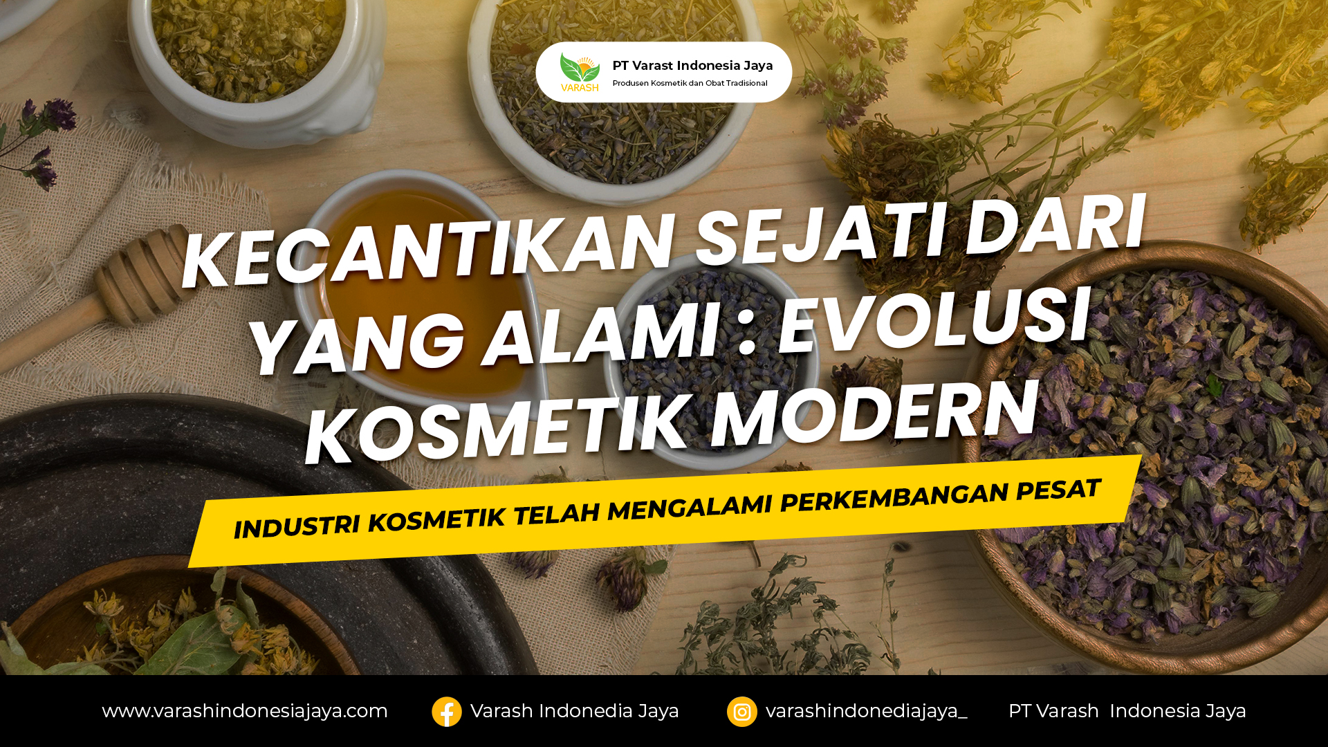 Kecantikan Sejati Dari Yang Alami : Evolusi Kosmetik Modern