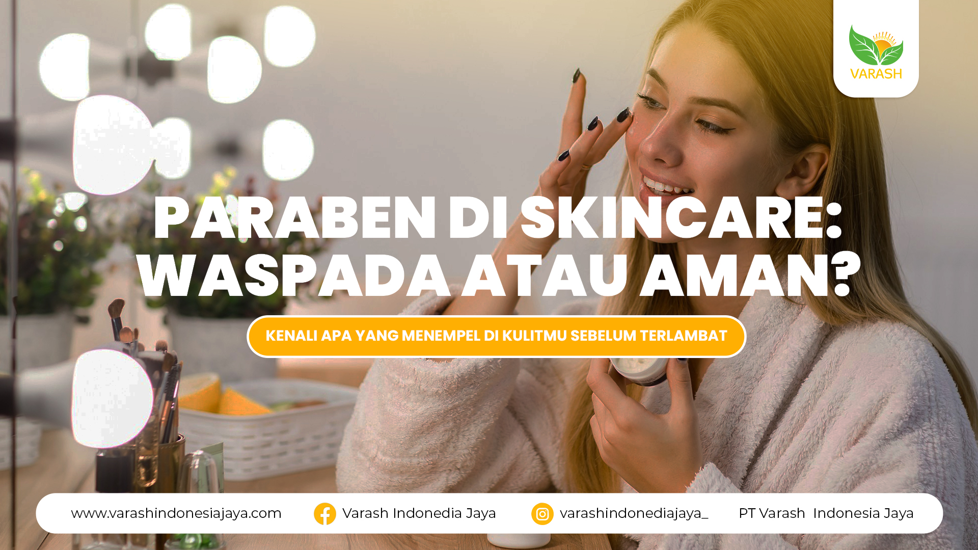 Paraben di Skincare: Waspada atau Aman?