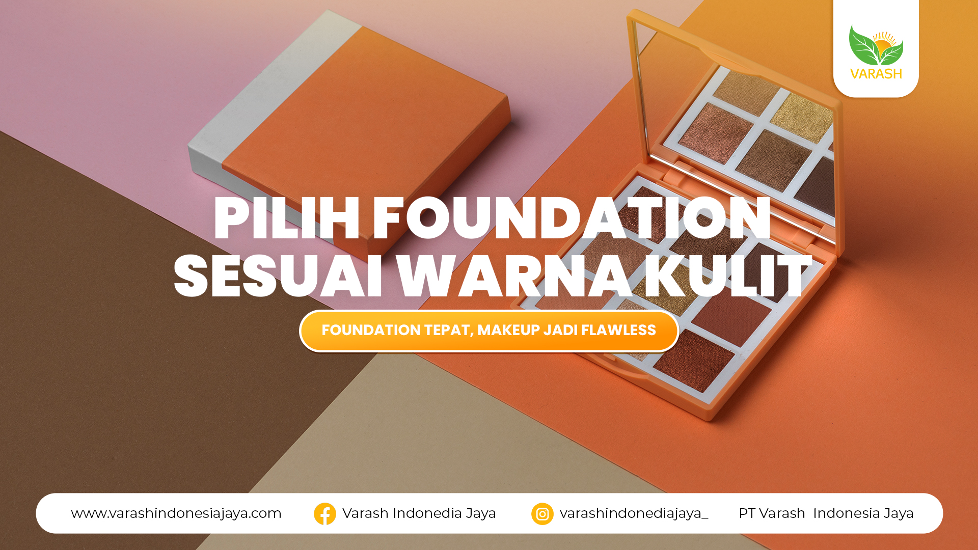 Pilih Foundation Sesuai Warna Kulit