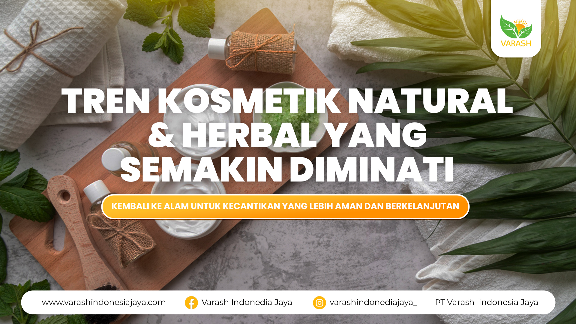 Tren Kosmetik Natural & Herbal yang Semakin Diminati